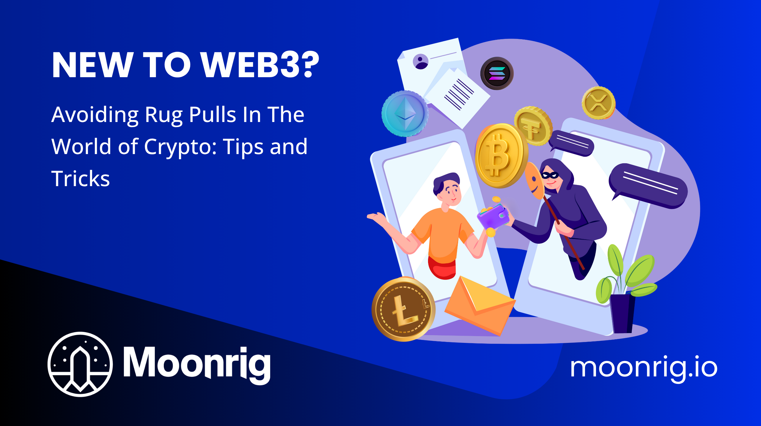 Avoiding Rug Pulls In The World of Crypto: Tips and Tricks