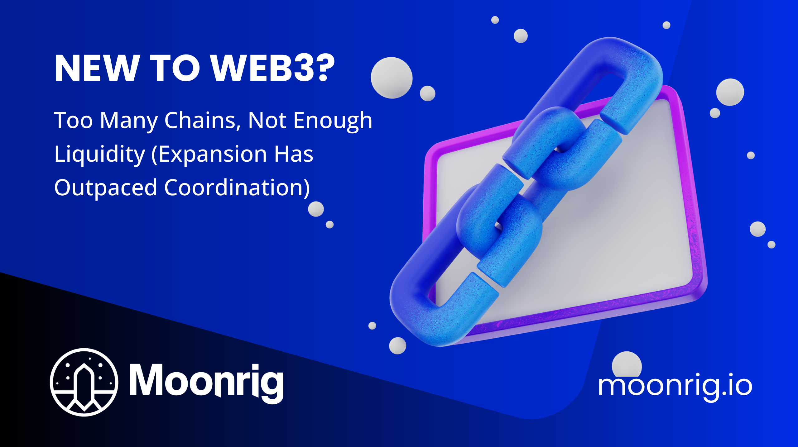 Too Many Chains, Not Enough Liquidity (Expansion Has Outpaced Coordination)